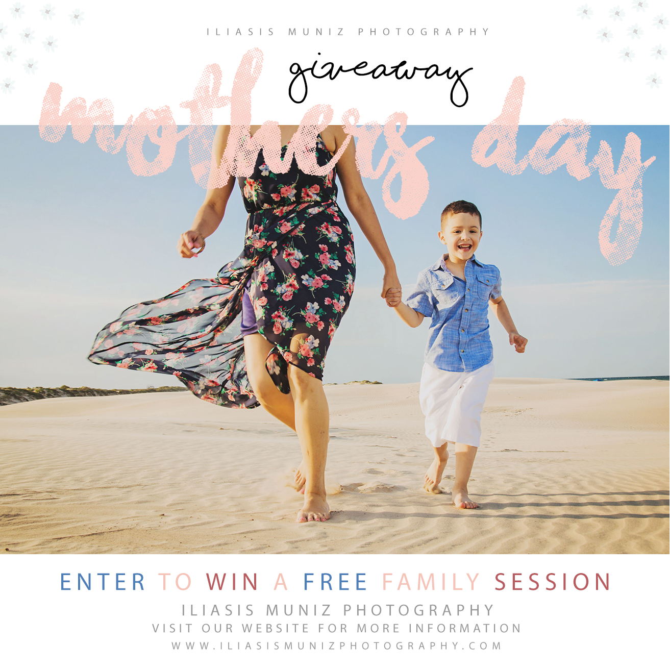 Mother's Day Giveaway! Iliasis Muniz Photography