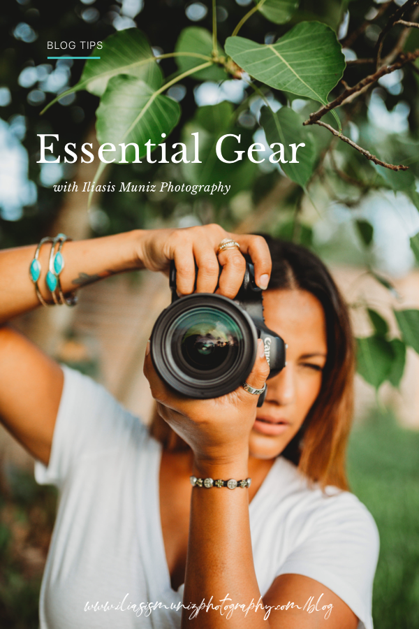 Essential Gear with Iliasis Muniz Photography